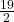 \frac{19}{2}