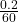 \frac{0.2}{60}