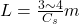 L = \frac{3 \sim 4}{C_s} m